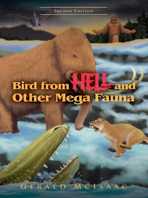 cover image of Bird From Hell and Other Megafauna